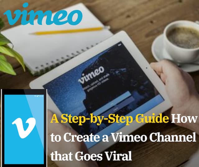 How to Create a Vimeo Channel that Goes Viral